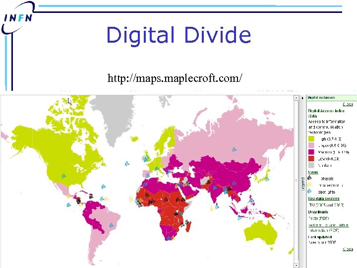 Digital Divide http: //maps. maplecroft. com/ 