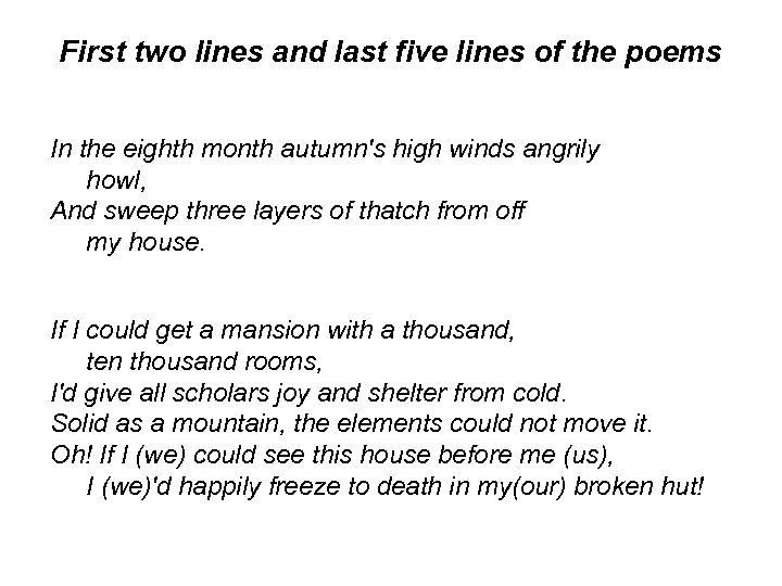 First two lines and last five lines of the poems In the eighth month