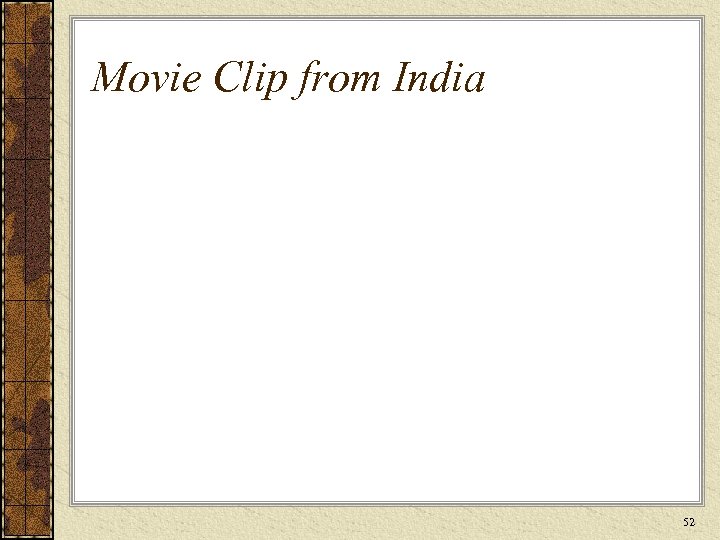 Movie Clip from India 52 