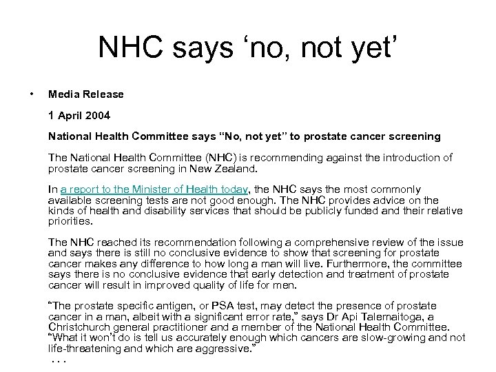 NHC says ‘no, not yet’ • Media Release 1 April 2004 National Health Committee