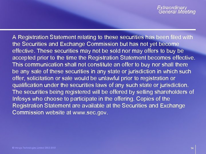 A Registration Statement relating to these securities has been filed with the Securities and