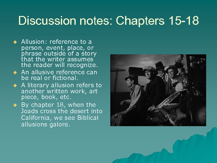 Discussion notes: Chapters 15 -18 u u Allusion: reference to a person, event, place,