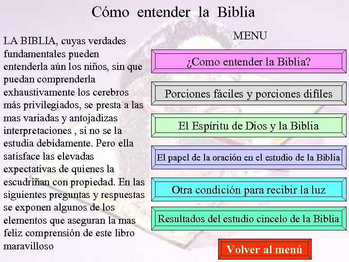 Cómo entender la Biblia LA BIBLIA, cuyas verdades fundamentales pueden entenderla aún los niños,