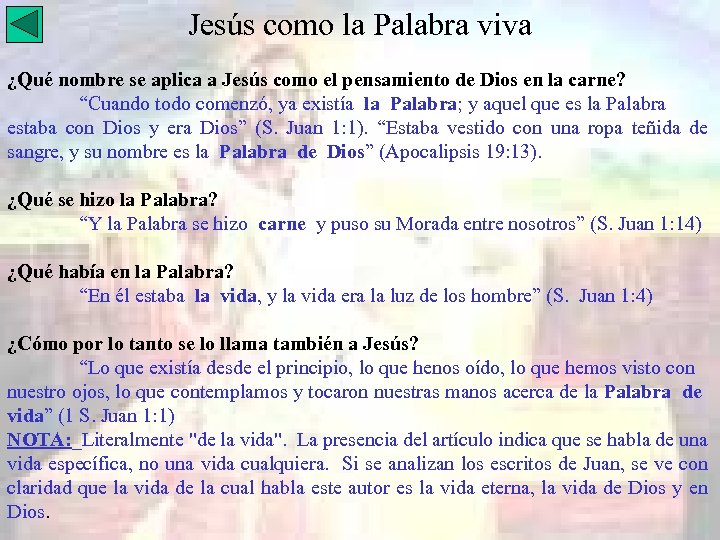 Jesús como la Palabra viva ¿Qué nombre se aplica a Jesús como el pensamiento