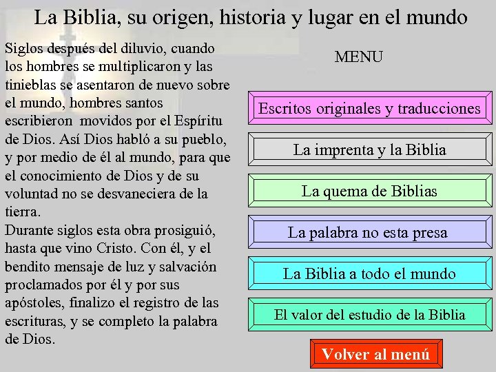 La Biblia, su origen, historia y lugar en el mundo Siglos después del diluvio,