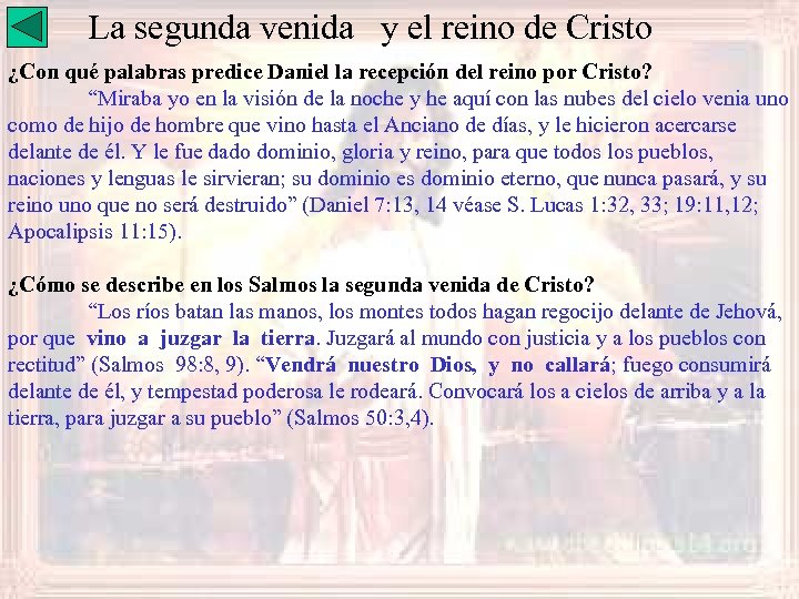 La segunda venida y el reino de Cristo ¿Con qué palabras predice Daniel la