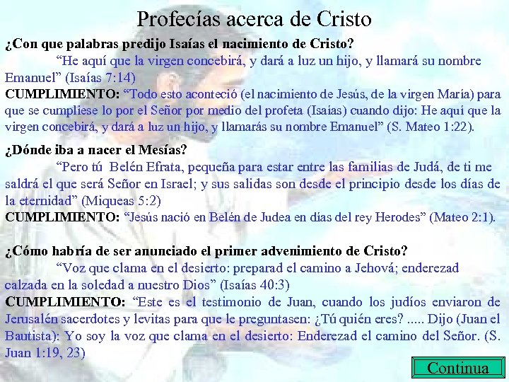 Profecías acerca de Cristo ¿Con que palabras predijo Isaías el nacimiento de Cristo? “He