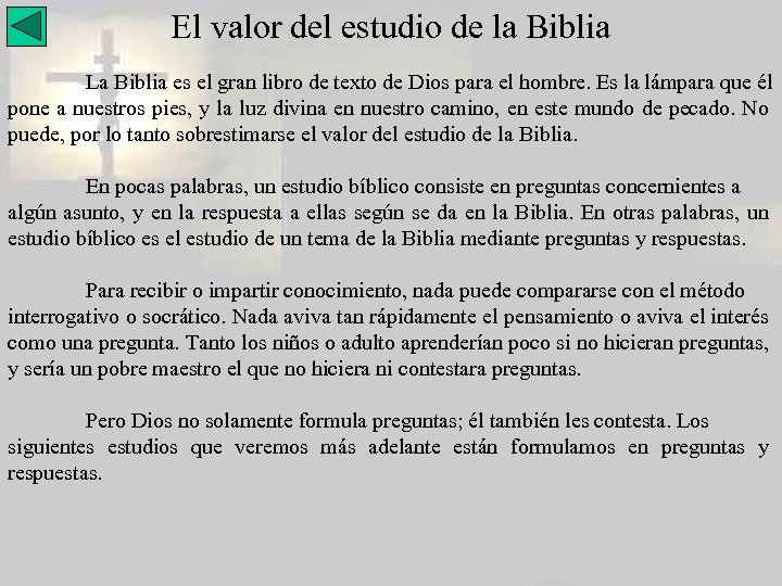 El valor del estudio de la Biblia La Biblia es el gran libro de