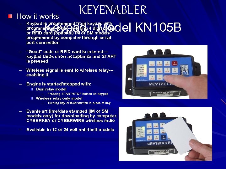 How it works: KEYENABLER Keypad Model KN 105 B – Keypad is programmed from