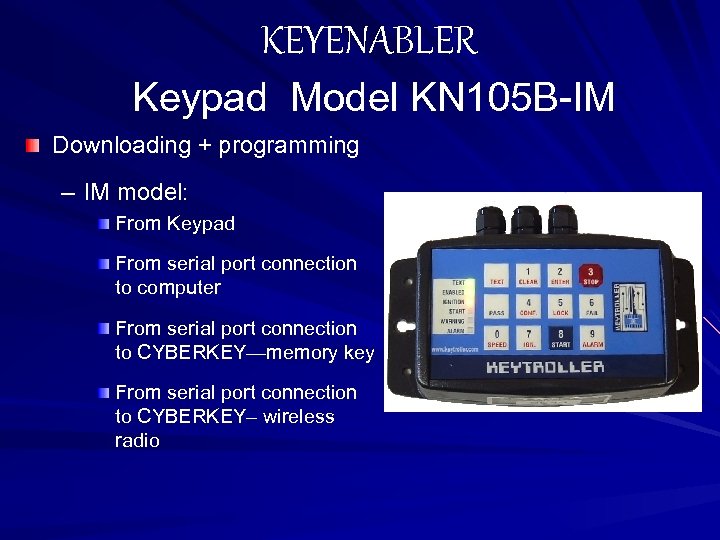 KEYENABLER Keypad Model KN 105 B-IM Downloading + programming – IM model: From Keypad