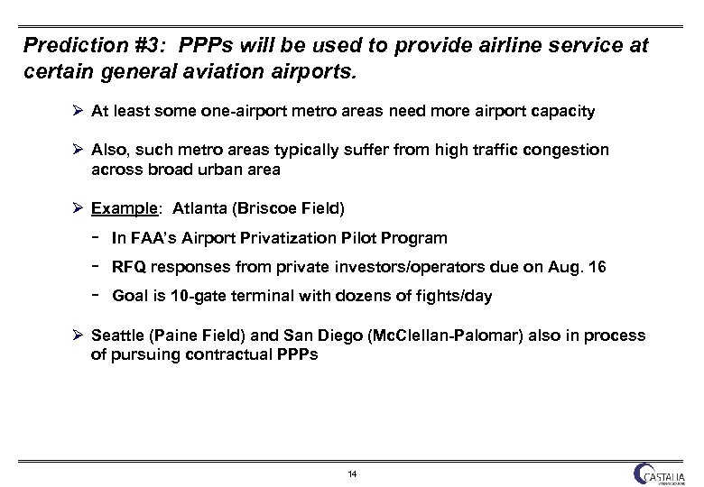 Prediction #3: PPPs will be used to provide airline service at certain general aviation