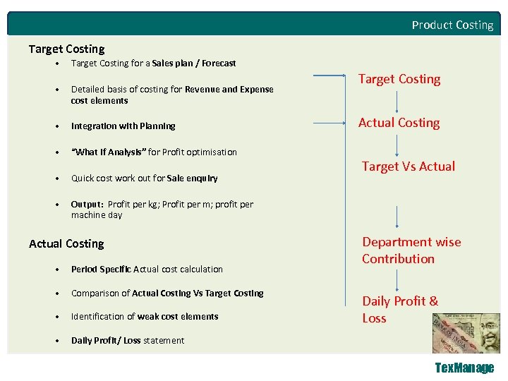 Product Costing Target Costing • Target Costing for a Sales plan / Forecast •