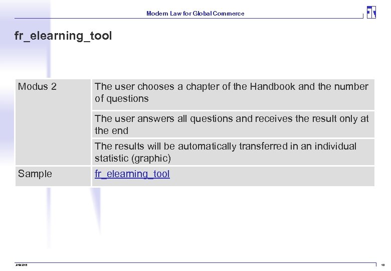 Modern Law for Global Commerce fr_elearning_tool Modus 2 The user chooses a chapter of