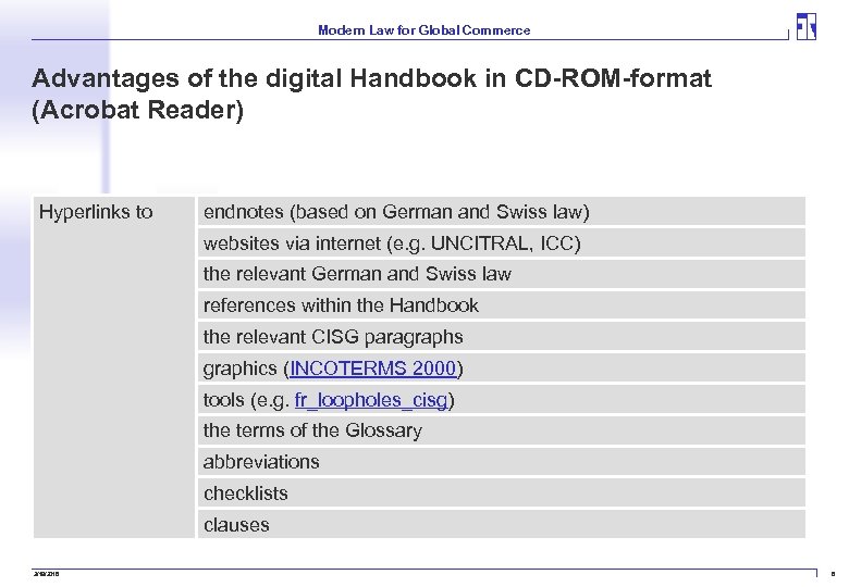 Modern Law for Global Commerce Advantages of the digital Handbook in CD-ROM-format (Acrobat Reader)