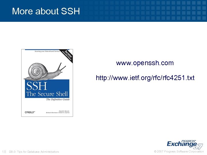 More about SSH www. openssh. com http: //www. ietf. org/rfc 4251. txt 18 DB-3: