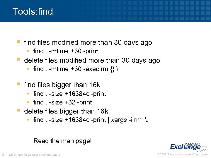 Tools: find § § find files modified more than 30 days ago • find.