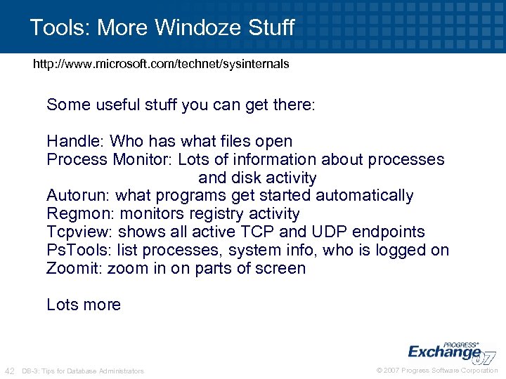 Tools: More Windoze Stuff http: //www. microsoft. com/technet/sysinternals Some useful stuff you can get