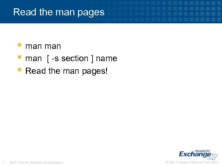 Read the man pages § man [ -s section ] name § Read the