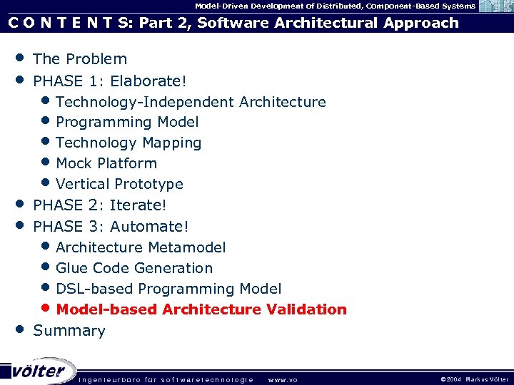 Model-Driven Development of Distributed, Component-Based Systems C O N T E N T S: