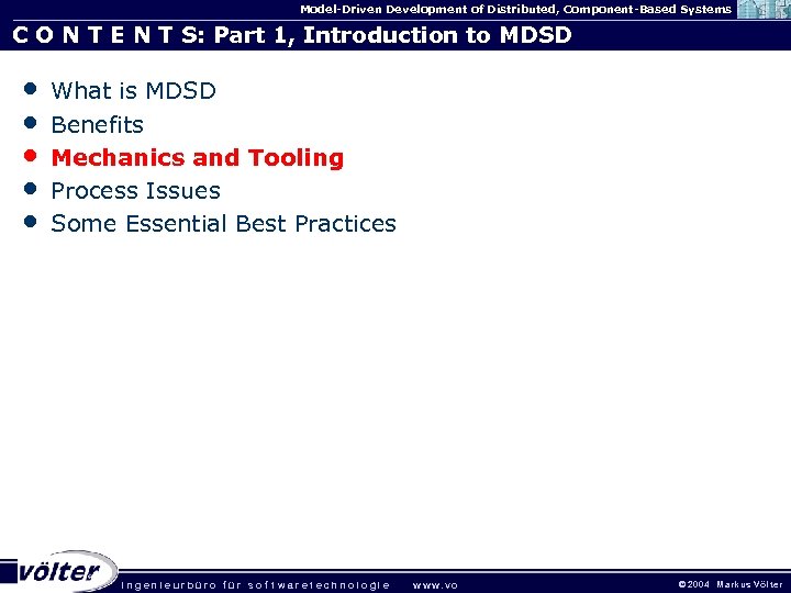 Model-Driven Development of Distributed, Component-Based Systems C O N T E N T S: