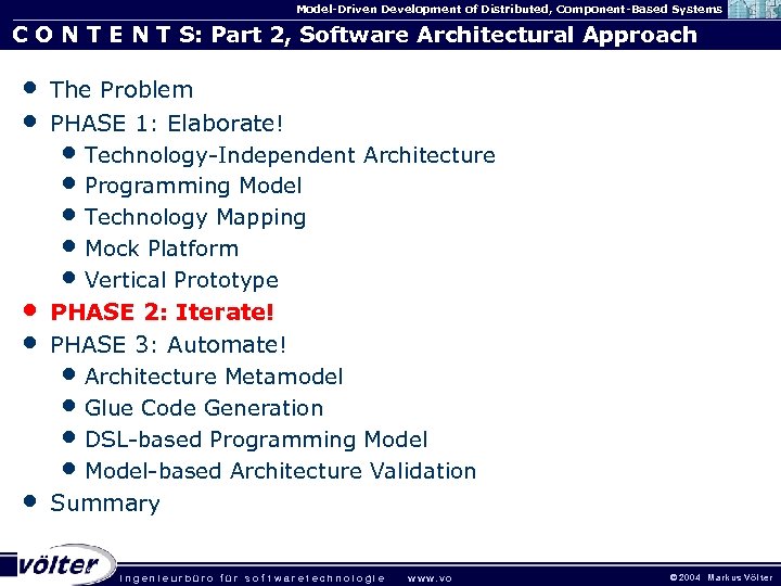 Model-Driven Development of Distributed, Component-Based Systems C O N T E N T S: