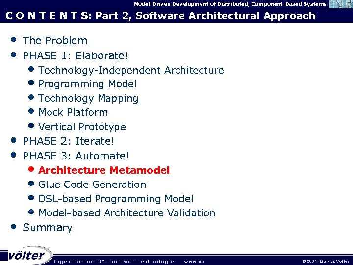 Model-Driven Development of Distributed, Component-Based Systems C O N T E N T S: