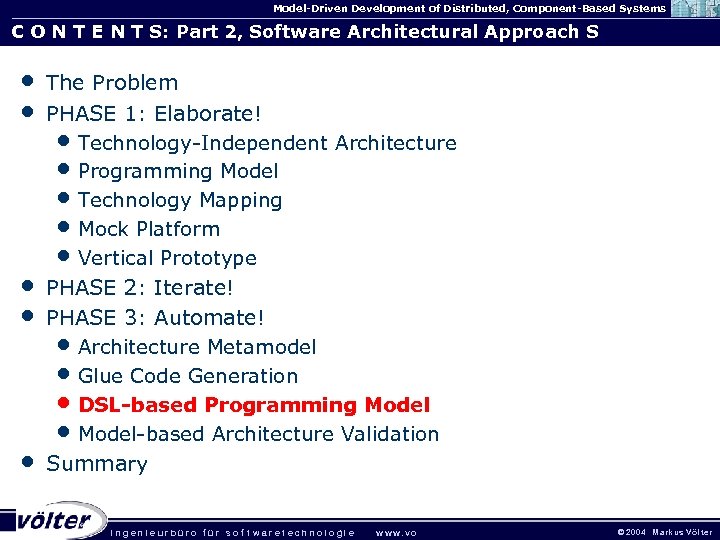 Model-Driven Development of Distributed, Component-Based Systems C O N T E N T S: