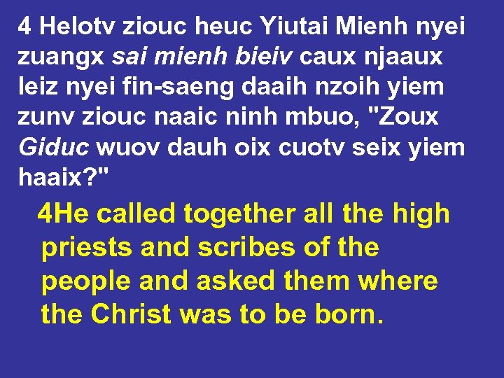 4 Helotv ziouc heuc Yiutai Mienh nyei zuangx sai mienh bieiv caux njaaux leiz