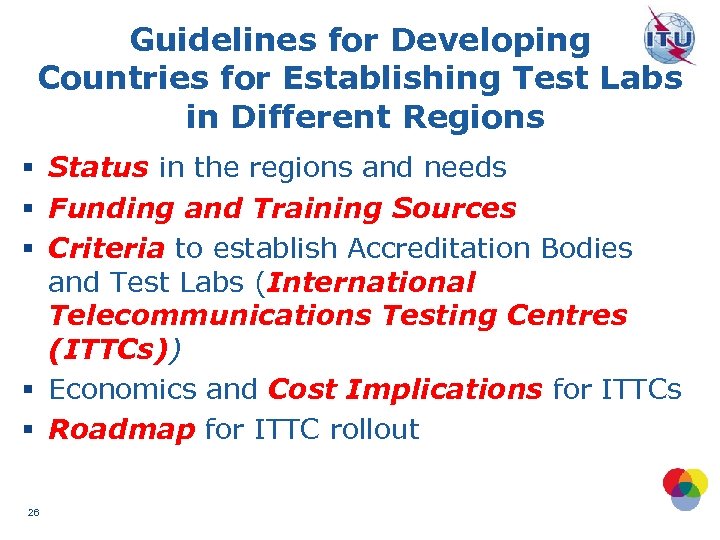 Guidelines for Developing Countries for Establishing Test Labs in Different Regions § Status in