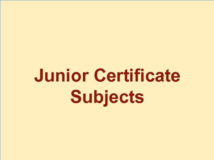 Junior Certificate Subjects 