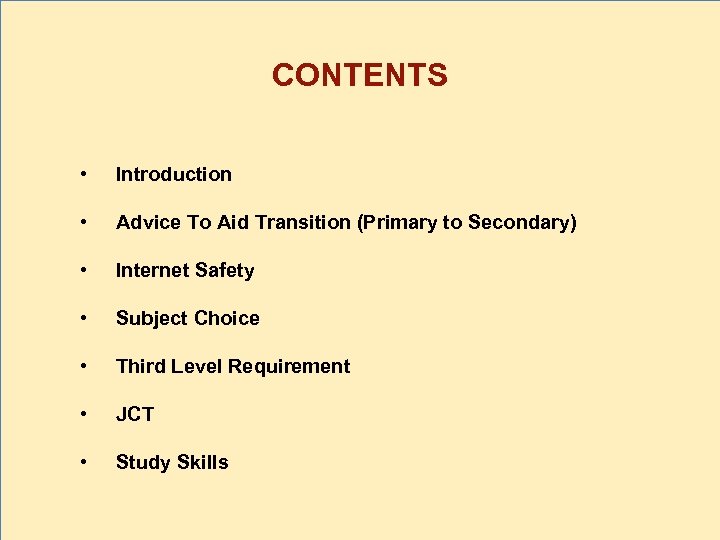 CONTENTS • Introduction • Advice To Aid Transition (Primary to Secondary) • Internet Safety