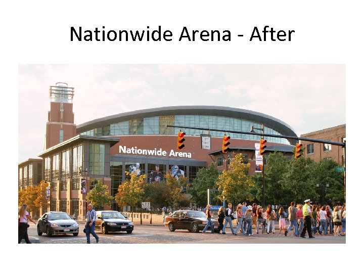Nationwide Arena - After 