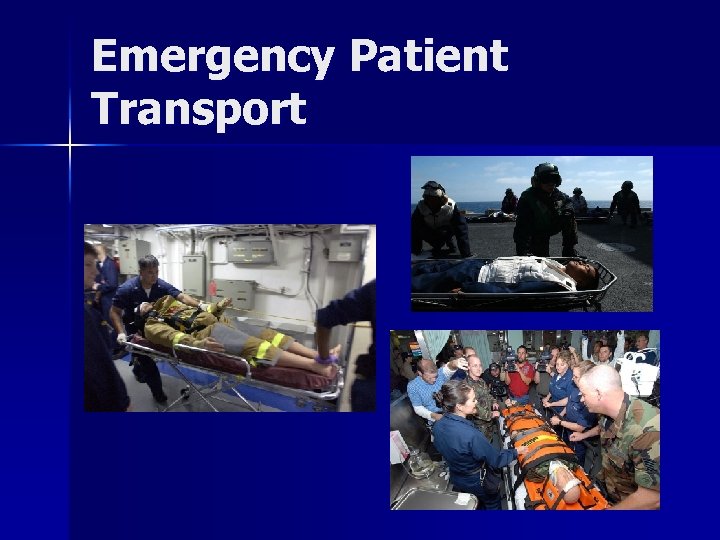 Emergency Patient Transport 