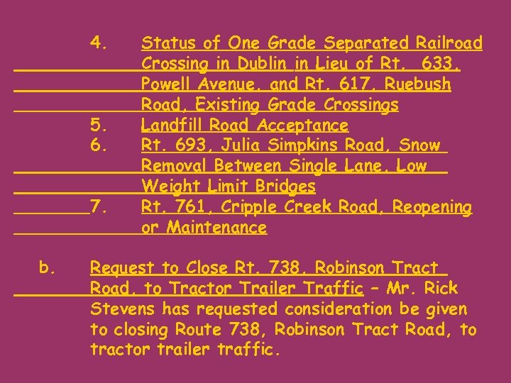 4. 5. 6. 7. b. Status of One Grade Separated Railroad Crossing in Dublin