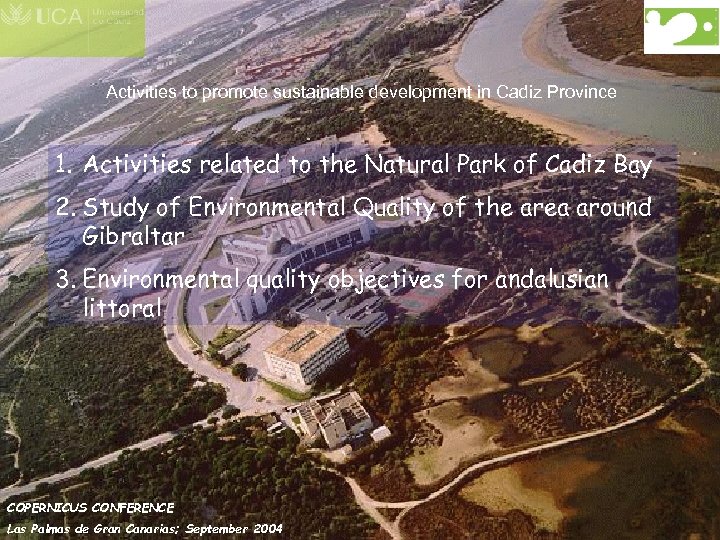 Activities to promote sustainable development in Cadiz Province 1. Activities related to the Natural