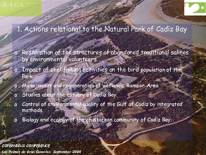 1. Actions relational to the Natural Park of Cadiz Bay o Restoration of the