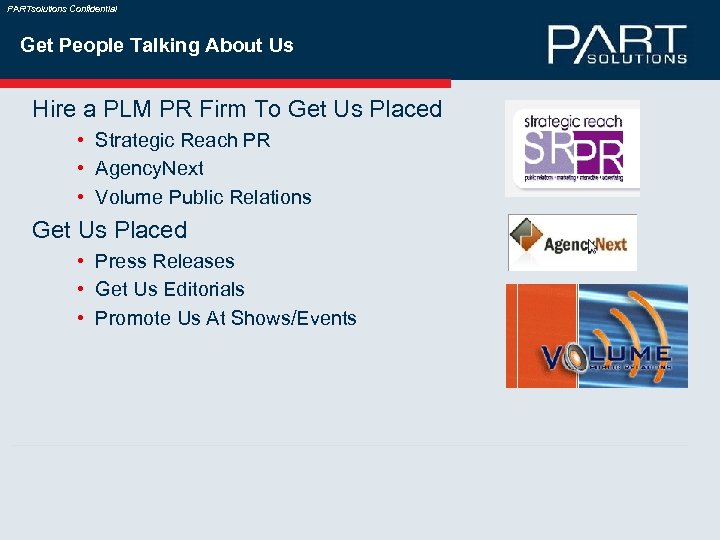 PARTsolutions Confidential Get People Talking About Us Hire a PLM PR Firm To Get