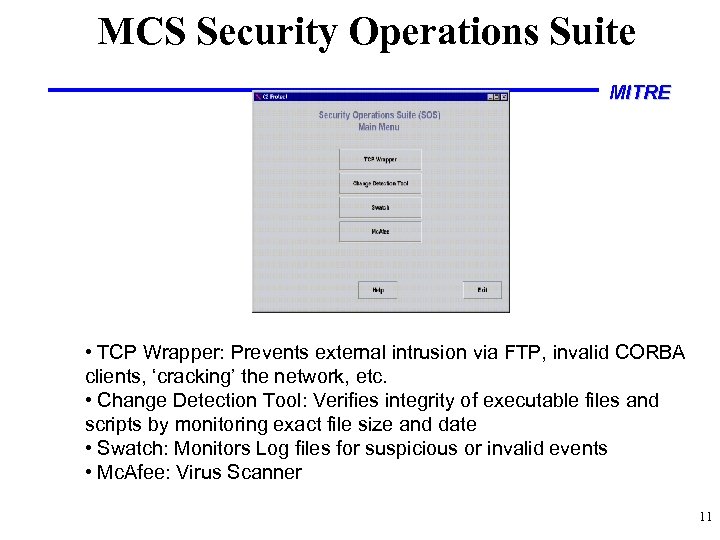 MCS Security Operations Suite MITRE • TCP Wrapper: Prevents external intrusion via FTP, invalid