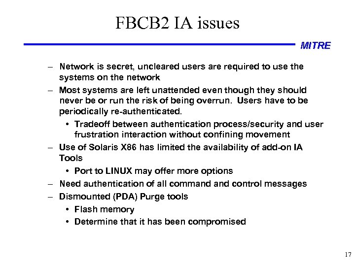 FBCB 2 IA issues MITRE – Network is secret, uncleared users are required to