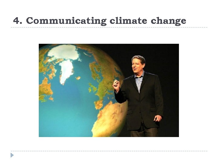 4. Communicating climate change 