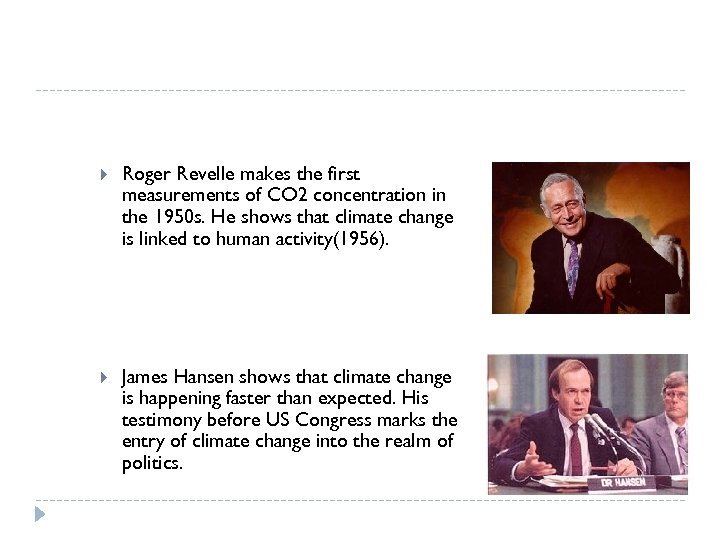  Roger Revelle makes the first measurements of CO 2 concentration in the 1950