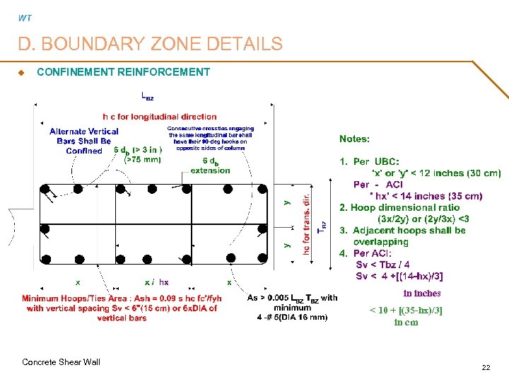 WT D. BOUNDARY ZONE DETAILS u CONFINEMENT REINFORCEMENT in inches < 10 + [(35