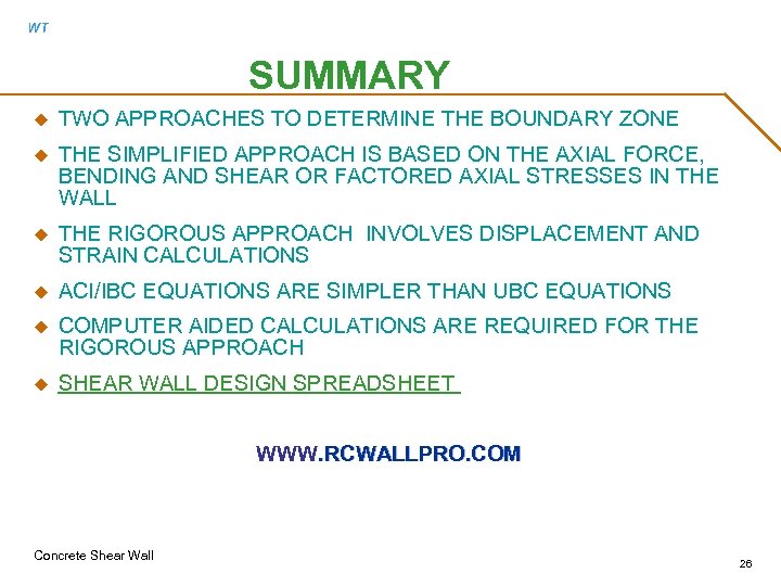 WT SUMMARY u TWO APPROACHES TO DETERMINE THE BOUNDARY ZONE u THE SIMPLIFIED APPROACH