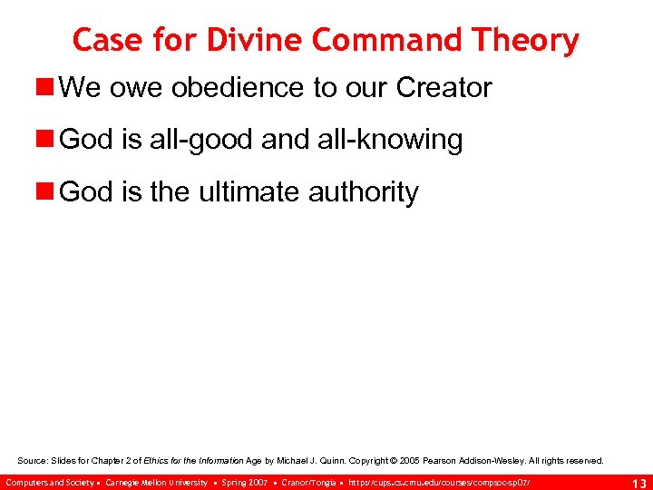Case for Divine Command Theory n We owe obedience to our Creator n God