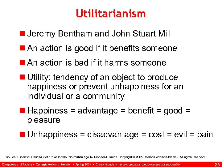 Utilitarianism n Jeremy Bentham and John Stuart Mill n An action is good if
