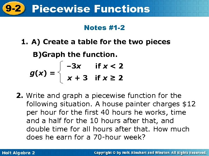 9 -2 Piecewise Functions Notes #1 -2 1. A) Create a table for the