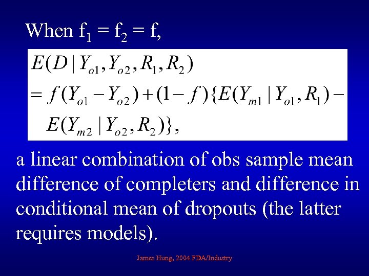 When f 1 = f 2 = f, a linear combination of obs sample