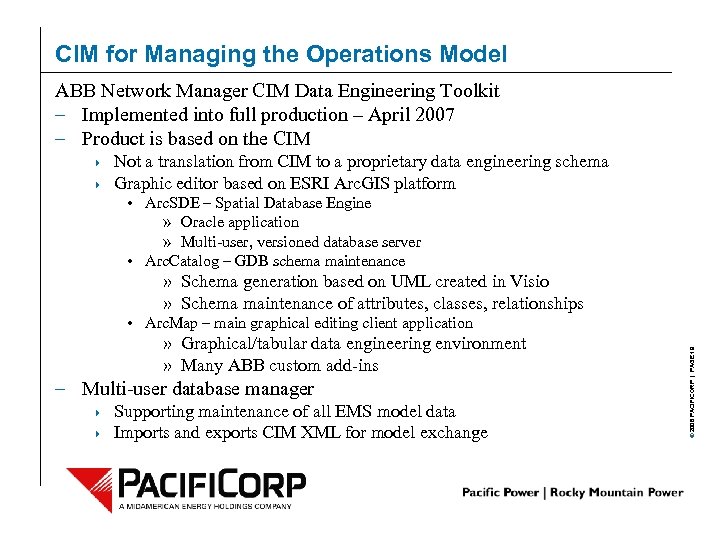 CIM for Managing the Operations Model ABB Network Manager CIM Data Engineering Toolkit –