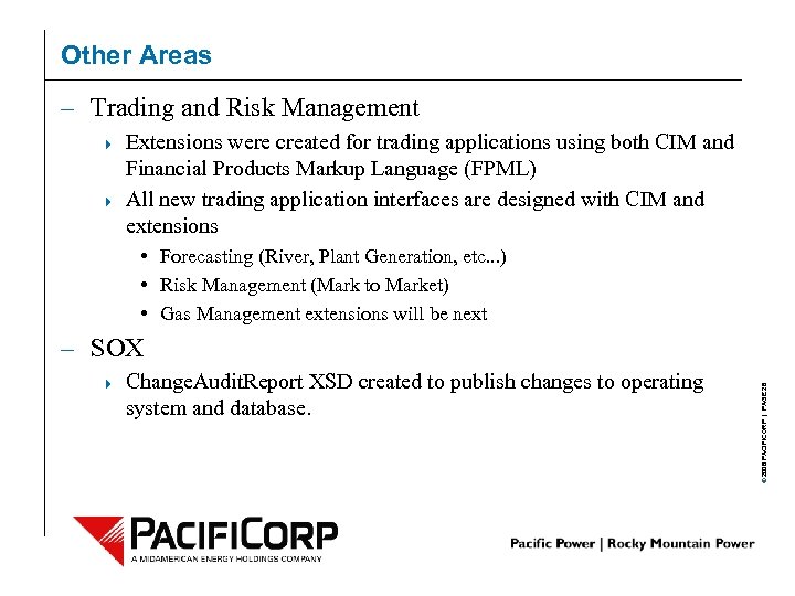 Other Areas – Trading and Risk Management 4 4 Extensions were created for trading