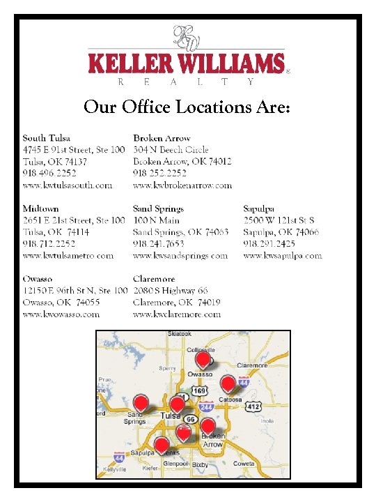 Our Office Locations Are: 